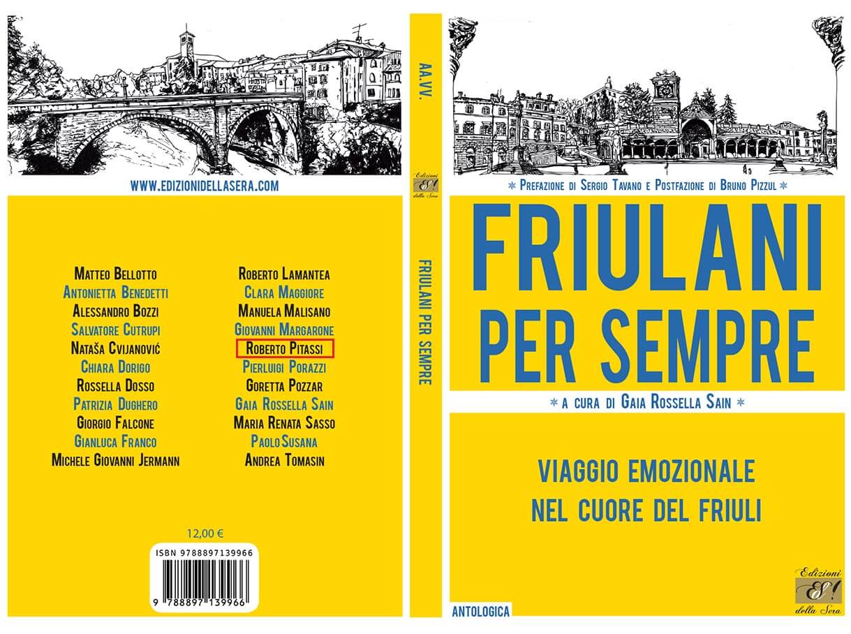 Libro Friulani per sempre con Roberto Pitassi