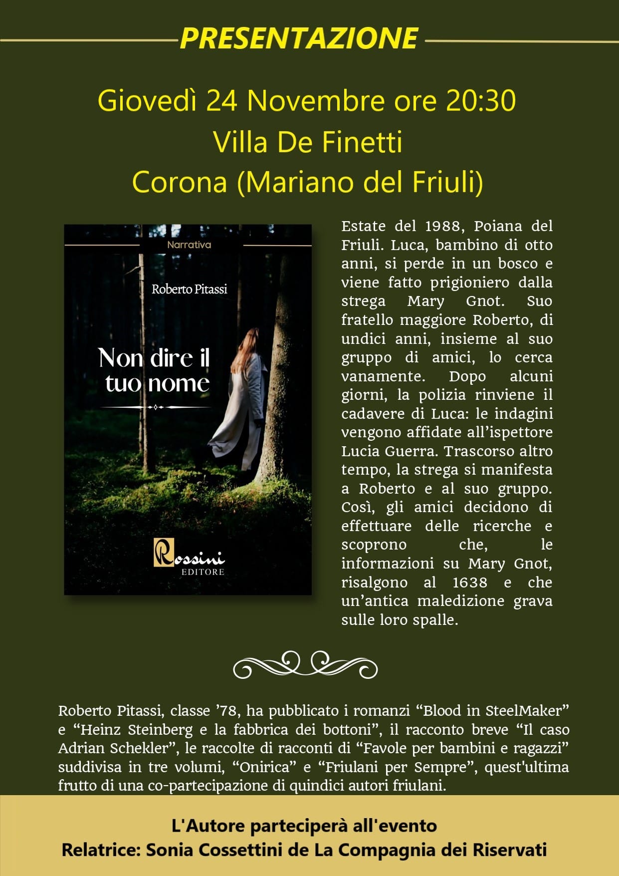 Presentazione romanzo "Non dire il tuo nome" di Roberto Pitassi a Mariano del Friuli