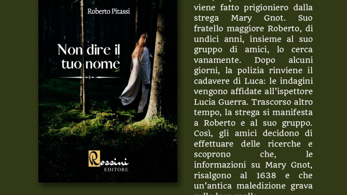 Nuovo romanzo di Roberto Pitassi: Non dire il tuo nome